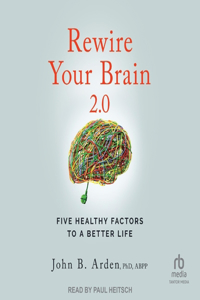 Rewire Your Brain 2.0