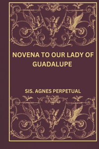 Novena to Our lady of Guadalupe