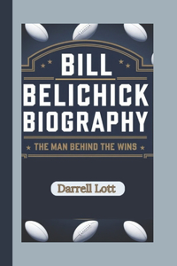 Bill Belichick Biography