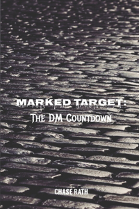 Marked Target: The DM Countdown