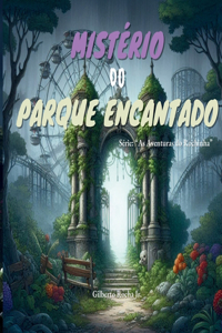 O Mistério do Parque Encantado