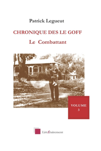 Chronique des Le Goff - Le combattant