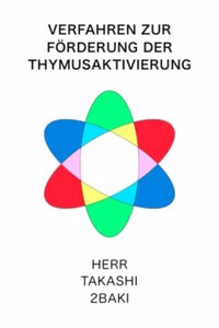 Verfahren zur Förderung der Thymusaktivierung