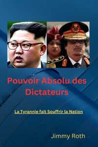 Pouvoir Absolu du Dictateur
