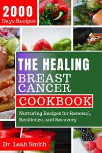 Healing Breast Cancer Cookbook