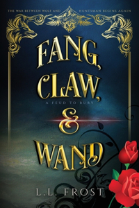 Fang, Claw, and Wand
