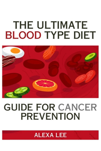 Ultimate Blood Type Diet