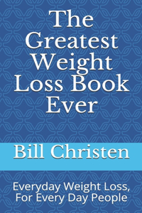 Greatest Weight Loss Book Ever