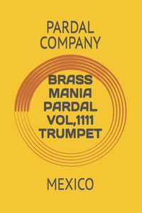 Brass Mania Pardal Vol,1111 Trumpet