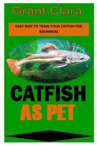 Catfish as Pet