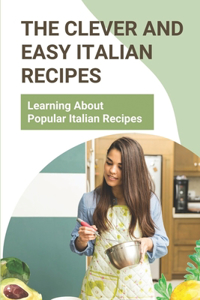 Clever And Easy Italian Recipes
