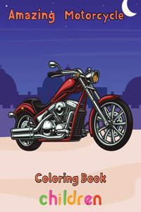 Amazing Motorcycle Coloring Book Children