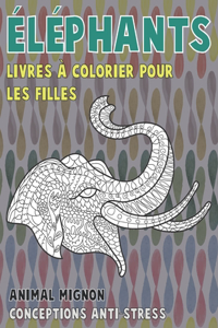 Livres a colorier pour les filles - Conceptions anti-stress - Animal mignon - Elephants