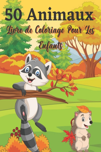 50 Animaux Livre de Coloriage Pour Les Enfants