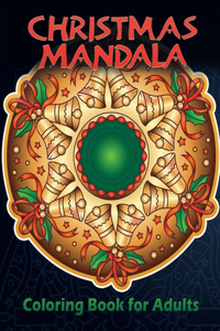 Christmas Mandala Coloring Book for Adults