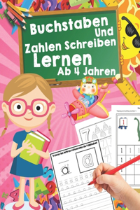 Buchstaben Und Zahlen Schreiben Lernen Ab 4 Jahren
