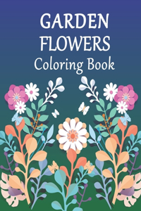 Garden Flowers Coloring Book