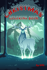 Christmas coloring book for kids: Fun Children's Christmas Gift or Present for Toddlers & Kids - 25 Beautiful Pages to Color with Santa Claus, Reindeer, Snowmen & More!