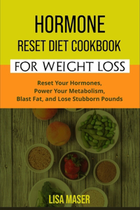 Hormone Reset Diet Cookbook for Weight Loss