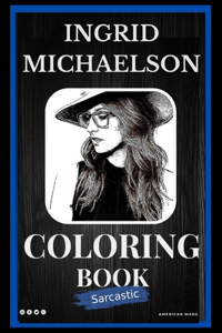Ingrid Michaelson Sarcastic Coloring Book