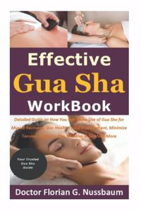 Effective Gua Sha Workbook