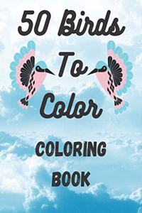 50 Birds To Color