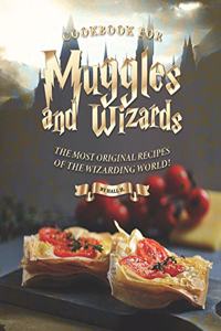Cookbook for Muggles and Wizards