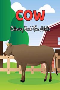 Cow Coloring Book For Adults: An Adult Coloring Book with Stress Relieving Cow Designs for Adults Relaxation.Volume-1