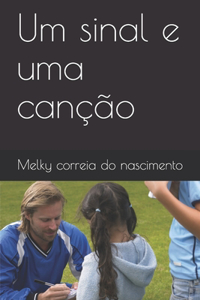 Um sinal e uma canção