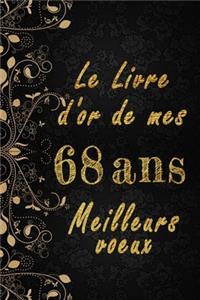 Le Livre d'Or de mes 68 ans meilleurs voeux cahier des voeux