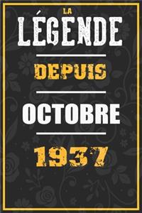 La Légende Depuis OCTOBRE 1937