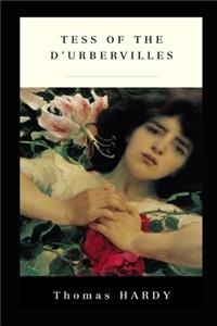 Tess of the d'Urbervilles (Annotated)