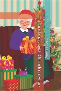 Christmas with Grandma Elsie