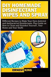 DIY Homemade Disinfectant Wipes and Spray