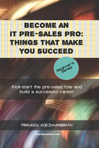 Become an IT pre-sales pro