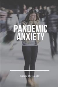 Pandemic Anxiety