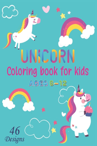 UNICORN COLORING BOOK FOR KIDS AGES 6-12 46 designs