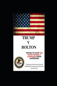 Trump V Bolton