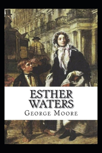 Esther Waters (Annotated)