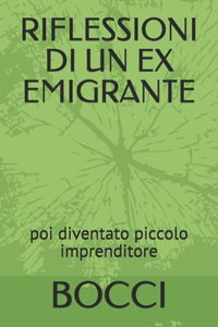 Riflessioni Di Un Ex Emigrante