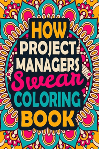 How Project Managers Swear Coloring Book