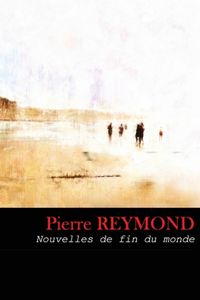 Nouvelles de Fin du Monde