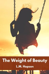 Weight of Beauty