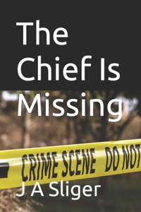 Chief Is Missing