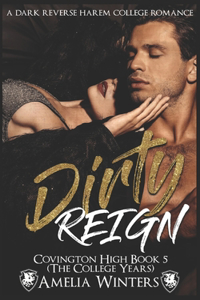 Dirty Reign