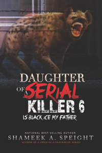 Daughter of a Serial Killer 6