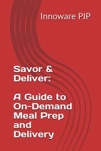 Savor & Deliver