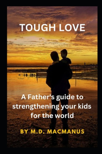 Tough Love