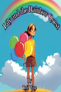 Lily and the Rainbow Quest