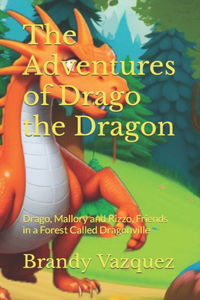 Adventures of Drago the Dragon